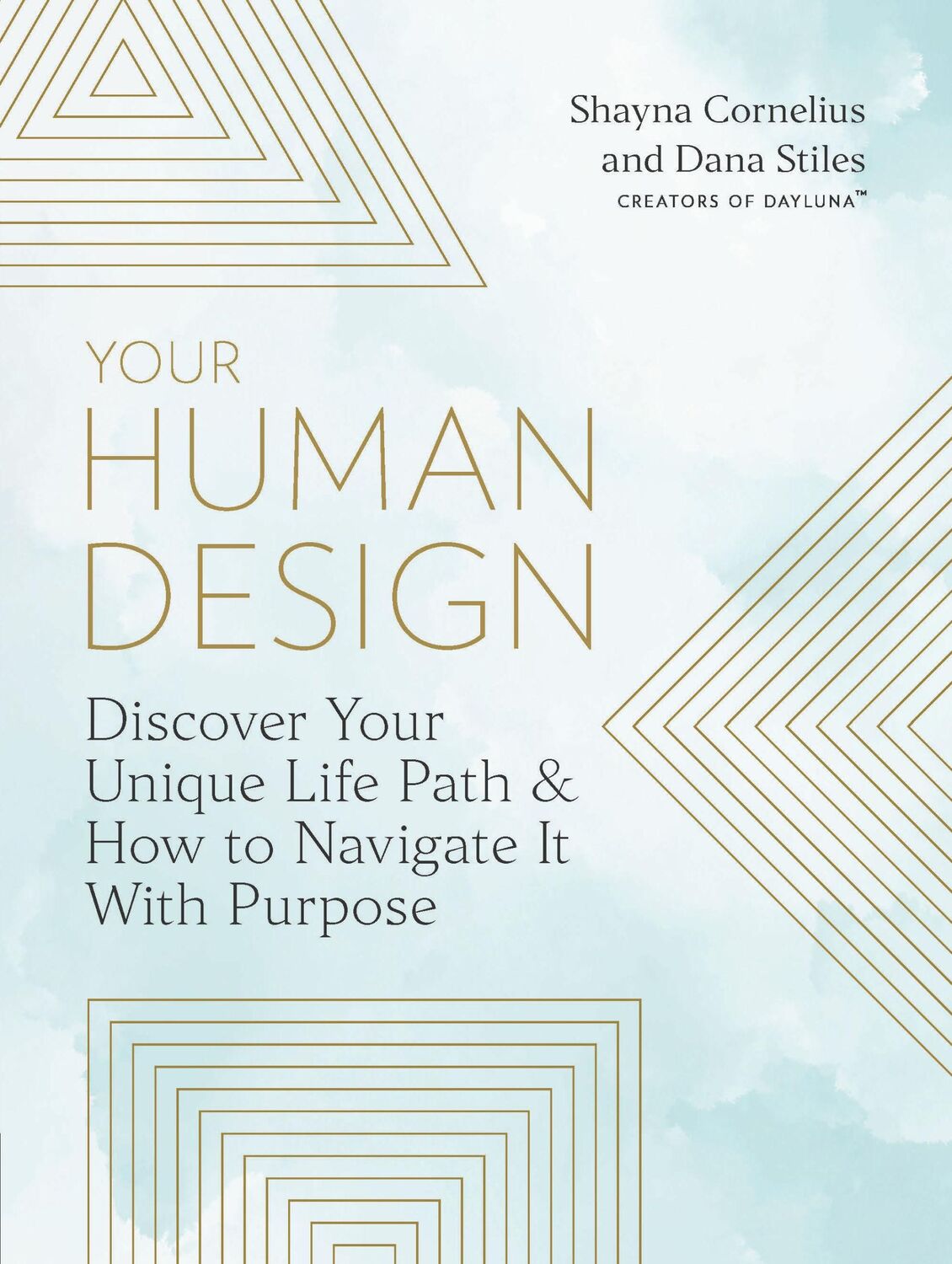 Cover: 9780760379141 | Your Human Design | Dana Stiles (u. a.) | Taschenbuch | Englisch