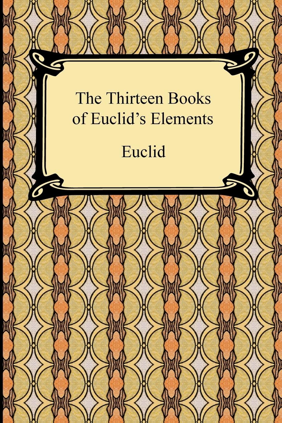 Cover: 9781420934762 | The Thirteen Books of Euclid's Elements | Euclid | Taschenbuch | 2010