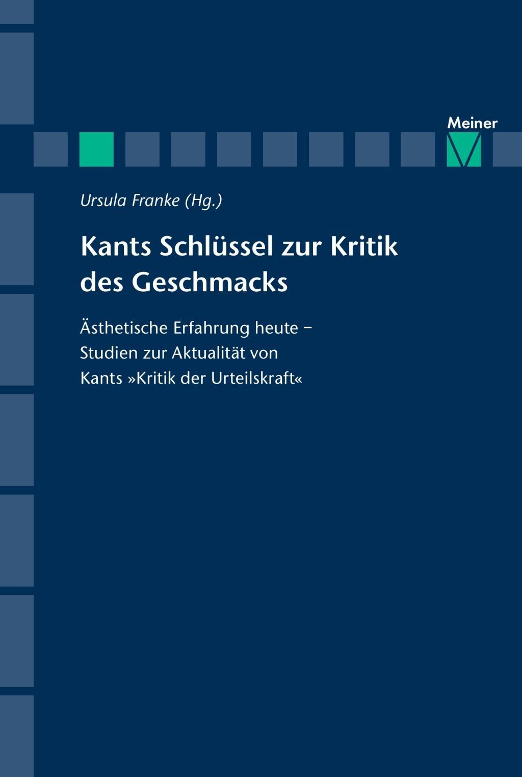 Cover: 9783787315680 | Kants Schlüssel zur Kritik des Geschmacks | Ursula Franke | Buch