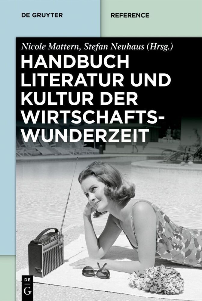 Cover: 9783110679595 | Handbuch Literatur und Kultur der Wirtschaftswunderzeit | Buch | X