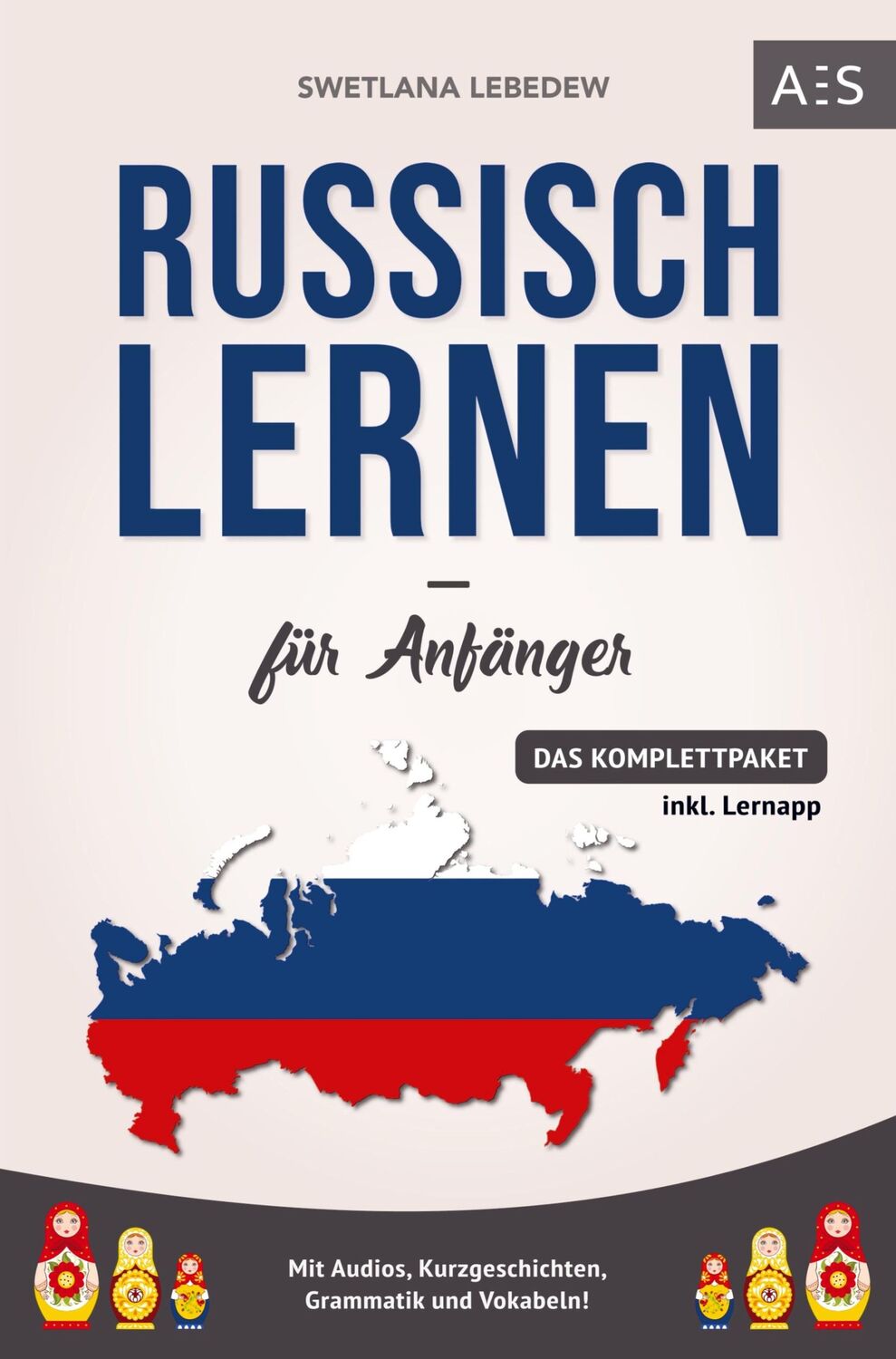 Cover: 9789403677927 | Russisch lernen für Anfänger | Swetlana Lebedew | Taschenbuch | 240 S.