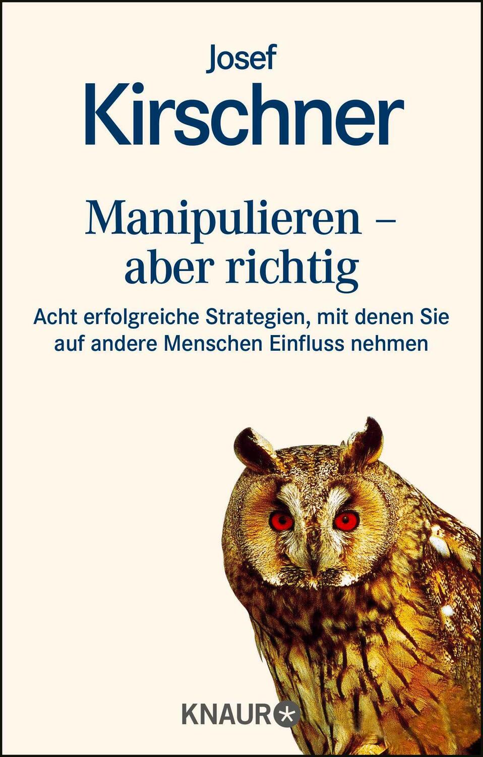 Cover: 9783426822951 | Manipulieren - aber richtig | Josef Kirschner | Taschenbuch | 208 S.