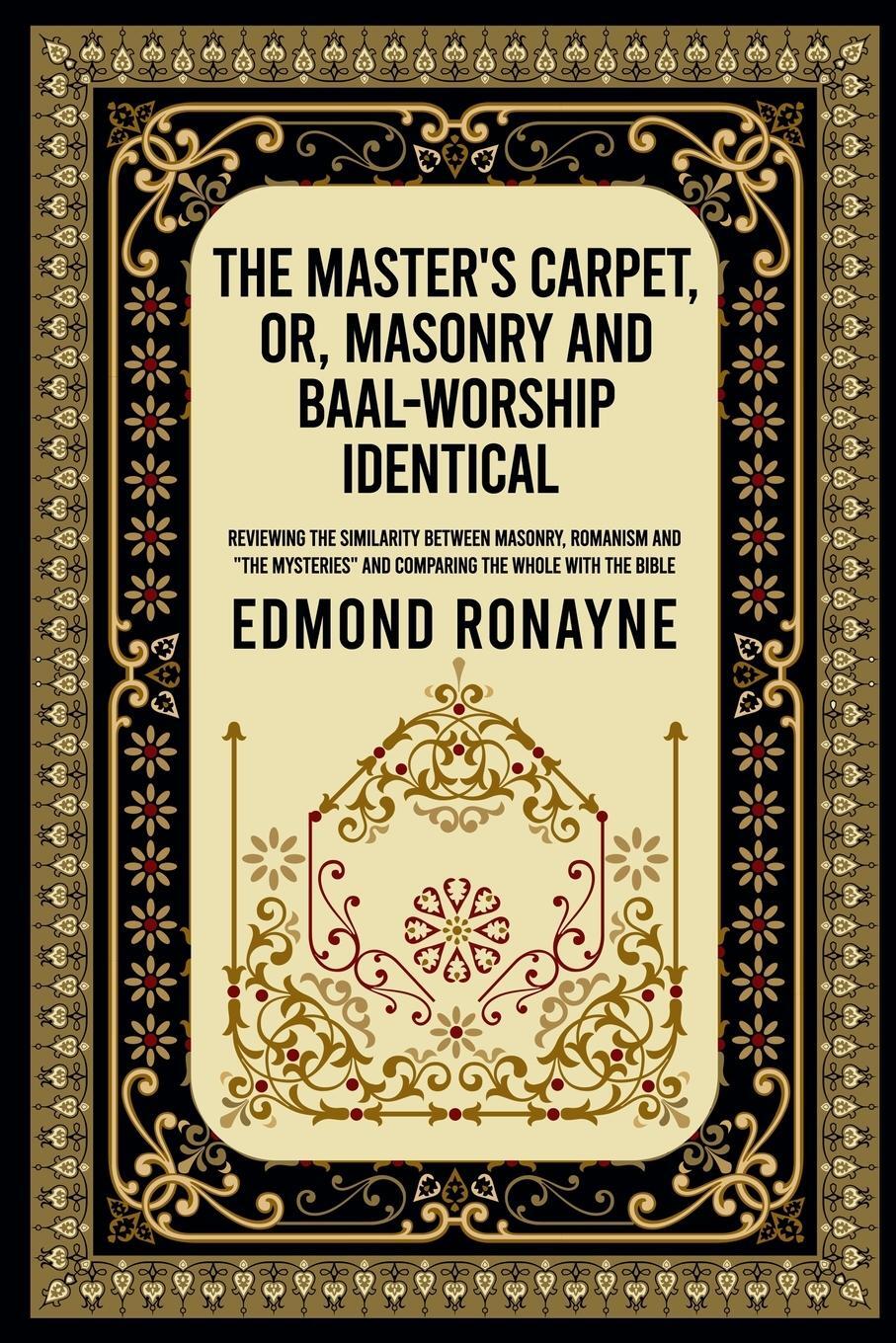 Cover: 9781639231539 | The Masters Carpet | Edmond Ronayne | Taschenbuch | Paperback | 2012