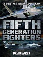 Cover: 9781911658597 | Fifth Generation Fighters | David Baker | Buch | Gebunden | Englisch