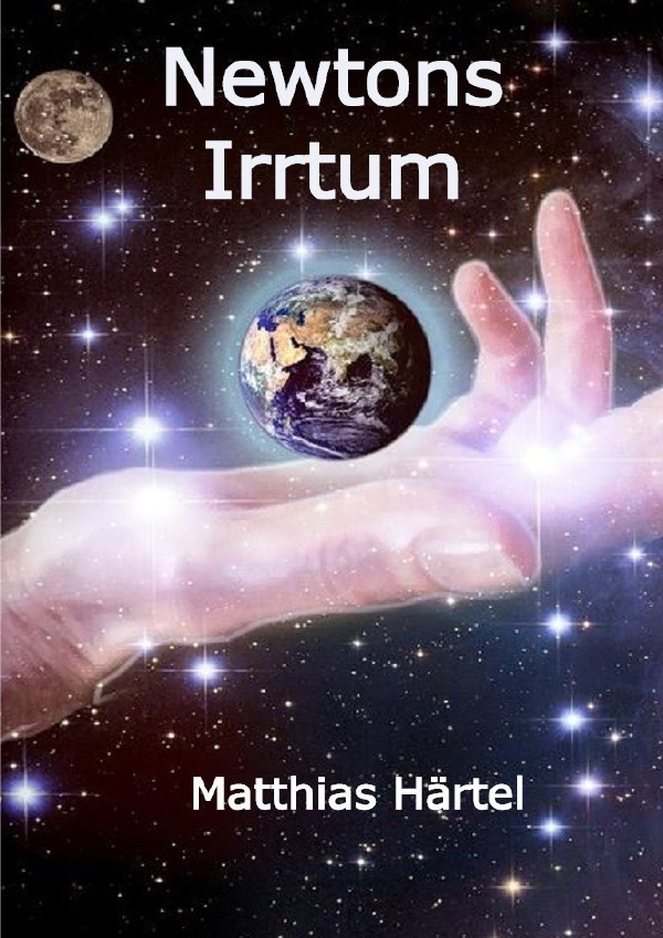 Cover: 9783754917374 | Newtons Irrtum | DE | Matthias Härtel | Taschenbuch | Deutsch | epubli