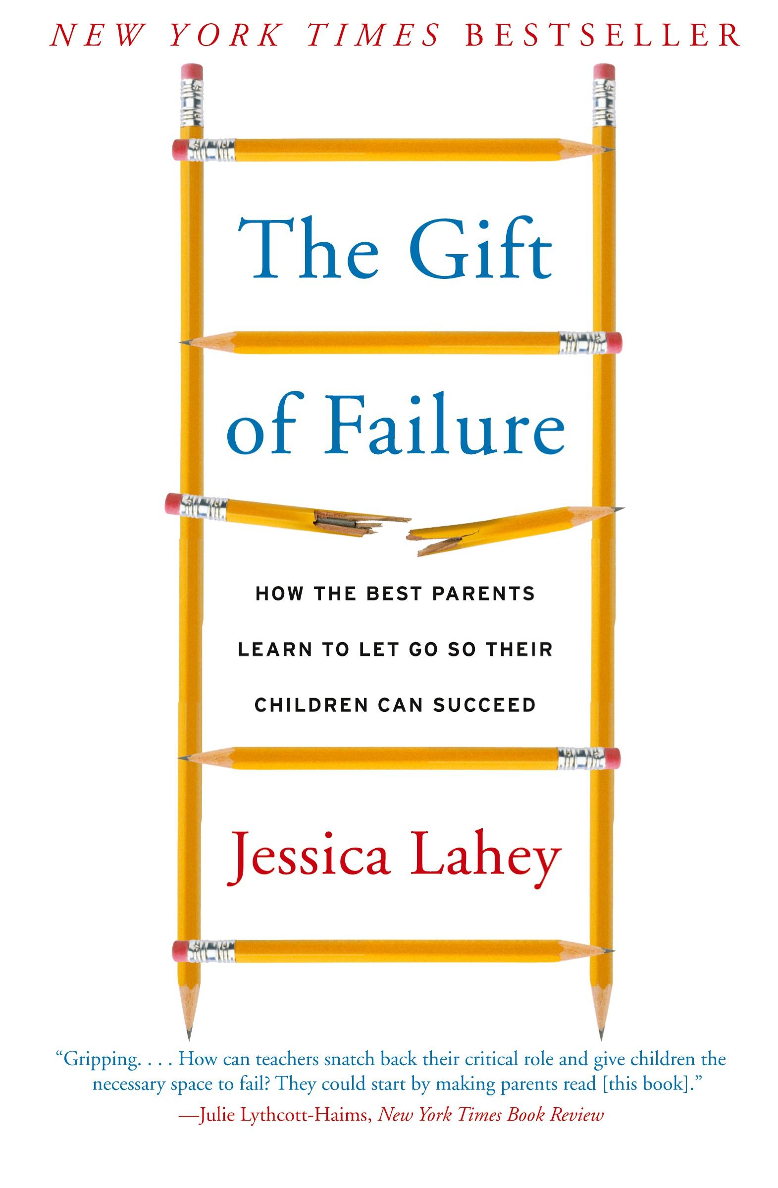 Cover: 9780062299253 | Gift of Failure | Jessica Lahey | Taschenbuch | Englisch | 2016