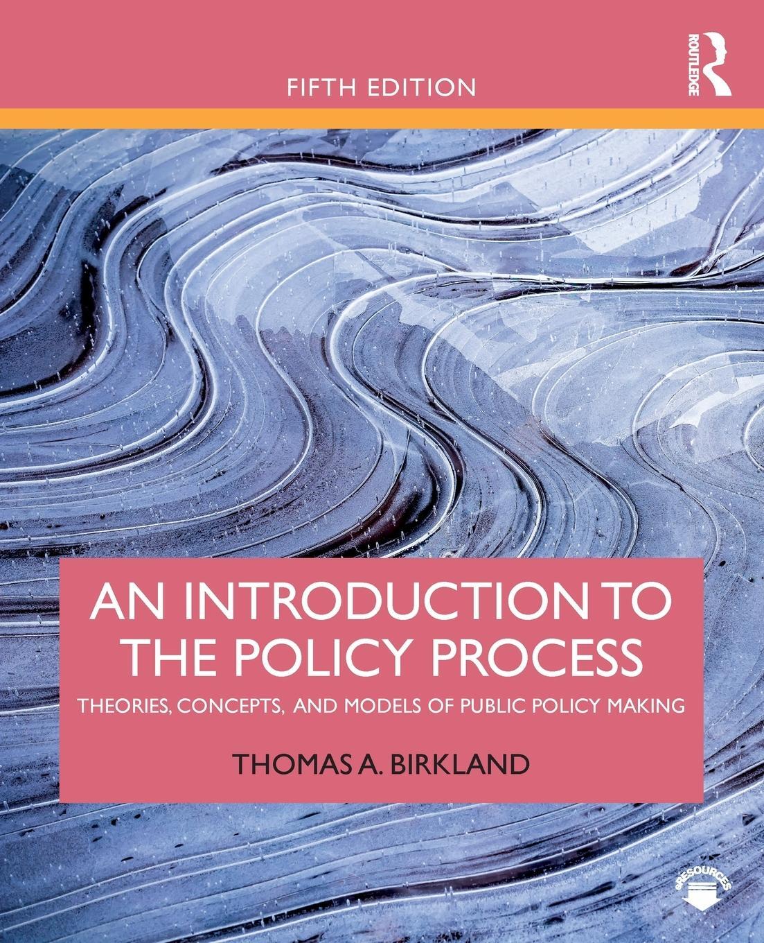 Cover: 9781138495616 | An Introduction to the Policy Process | Thomas A. Birkland | Buch