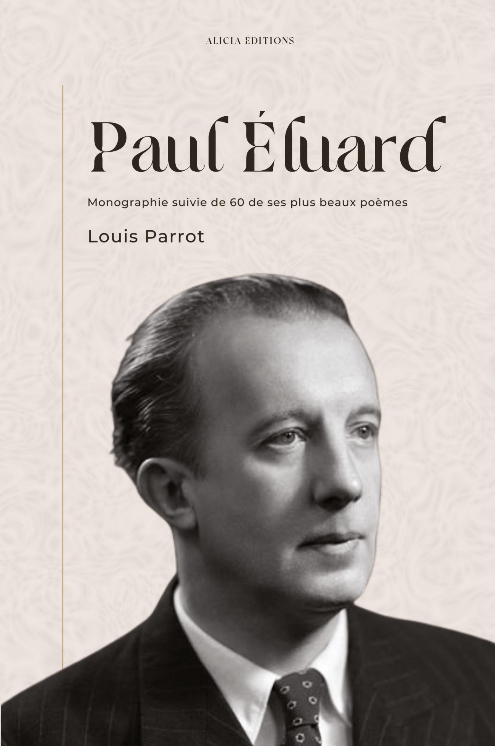 Cover: 9782384550821 | Paul Éluard | Monographie suivie de 60 de ses plus beaux poèmes | Buch