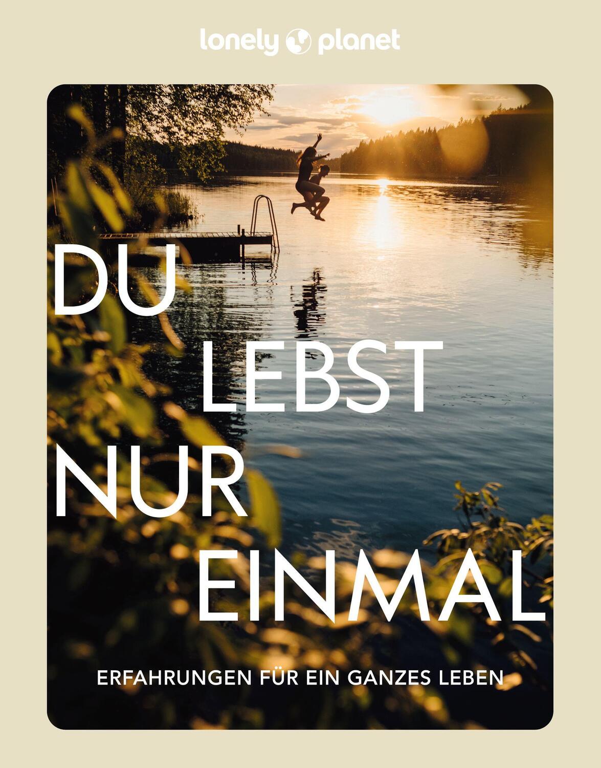 Cover: 9783575010810 | Du lebst nur einmal | Erfahrungen für ein ganzes Leben | Buch | 288 S.