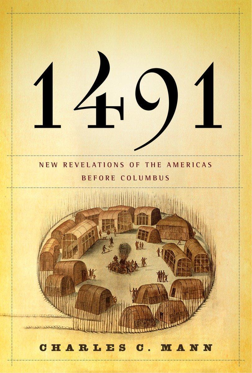 Cover: 9781400040063 | 1491: New Revelations of the Americas Before Columbus | Mann | Buch