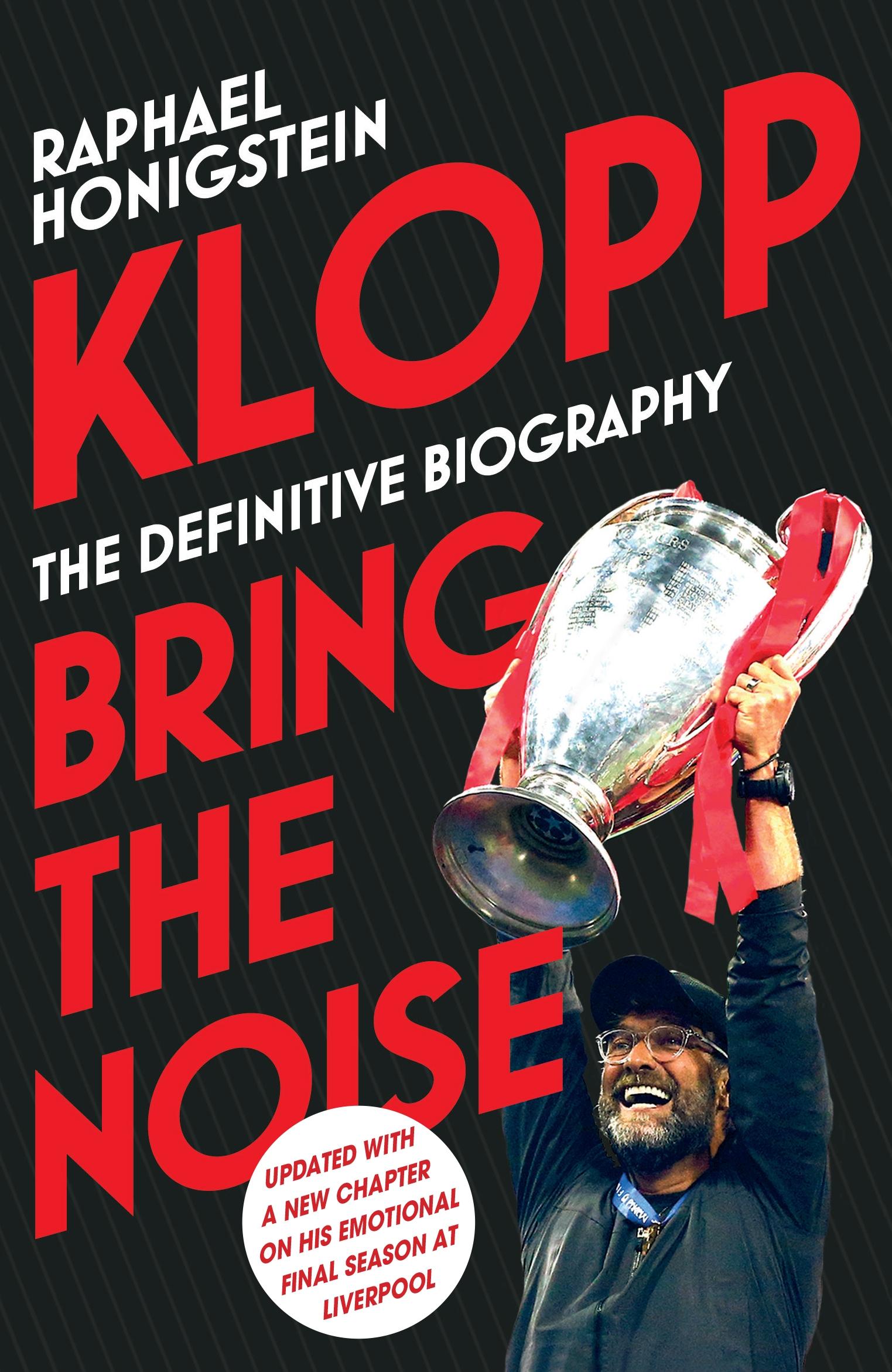 Cover: 9781787290624 | Klopp: Bring the Noise | Raphael Honigstein | Taschenbuch | Englisch