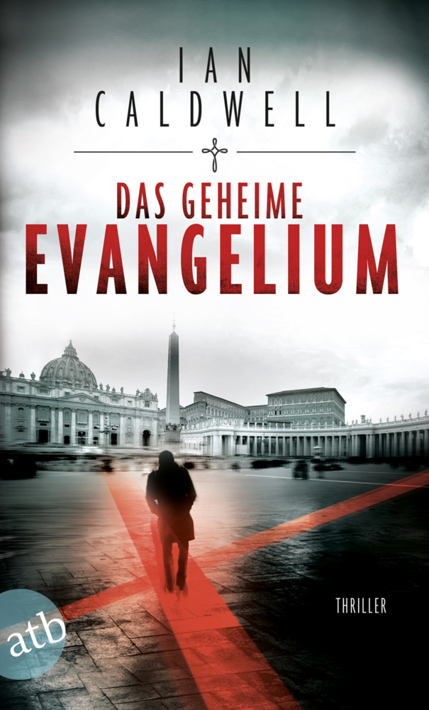 Cover: 9783746633503 | Das geheime Evangelium | Thriller | Ian Caldwell | Taschenbuch | 2017