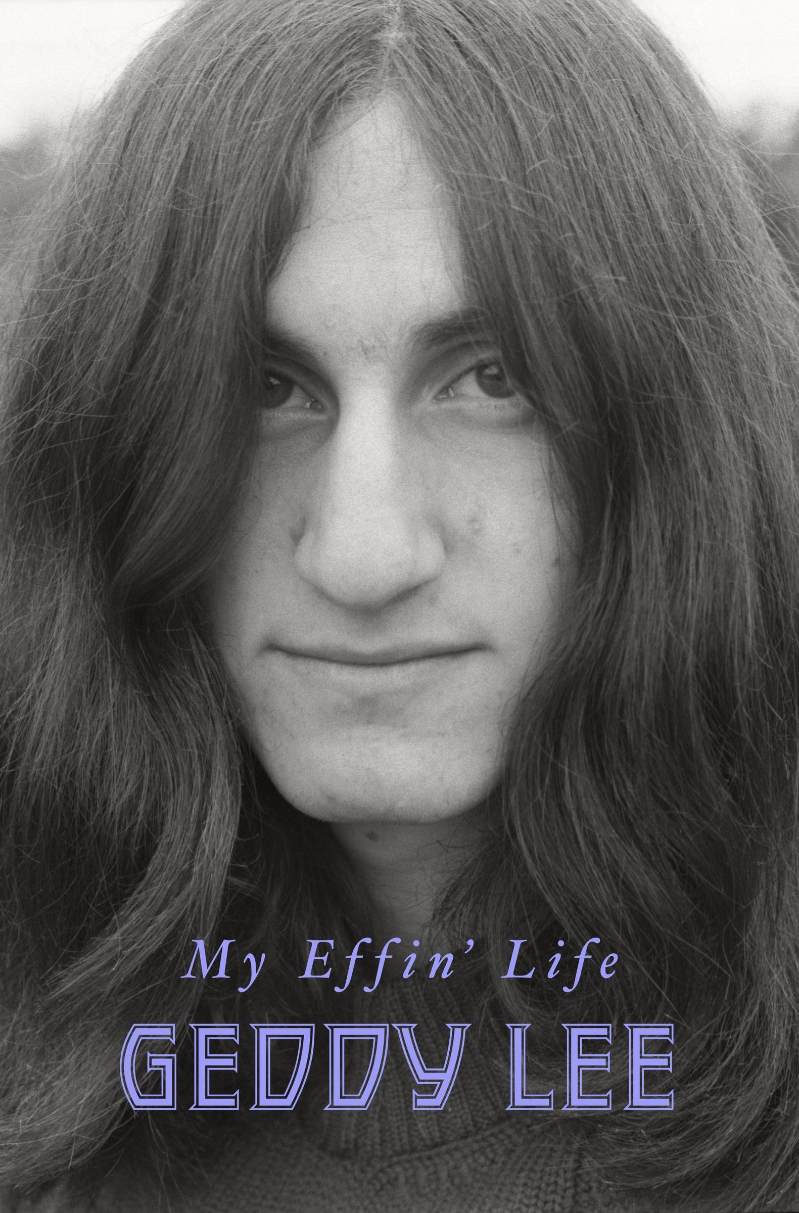 Cover: 9780063159419 | My Effin' Life | Geddy Lee | Buch | 512 S. | Englisch | 2023