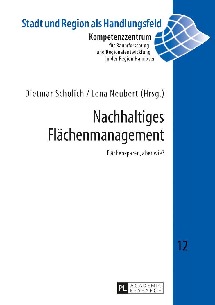 Cover: 9783631650059 | Nachhaltiges Flächenmanagement | Flächensparen, aber wie? | Buch