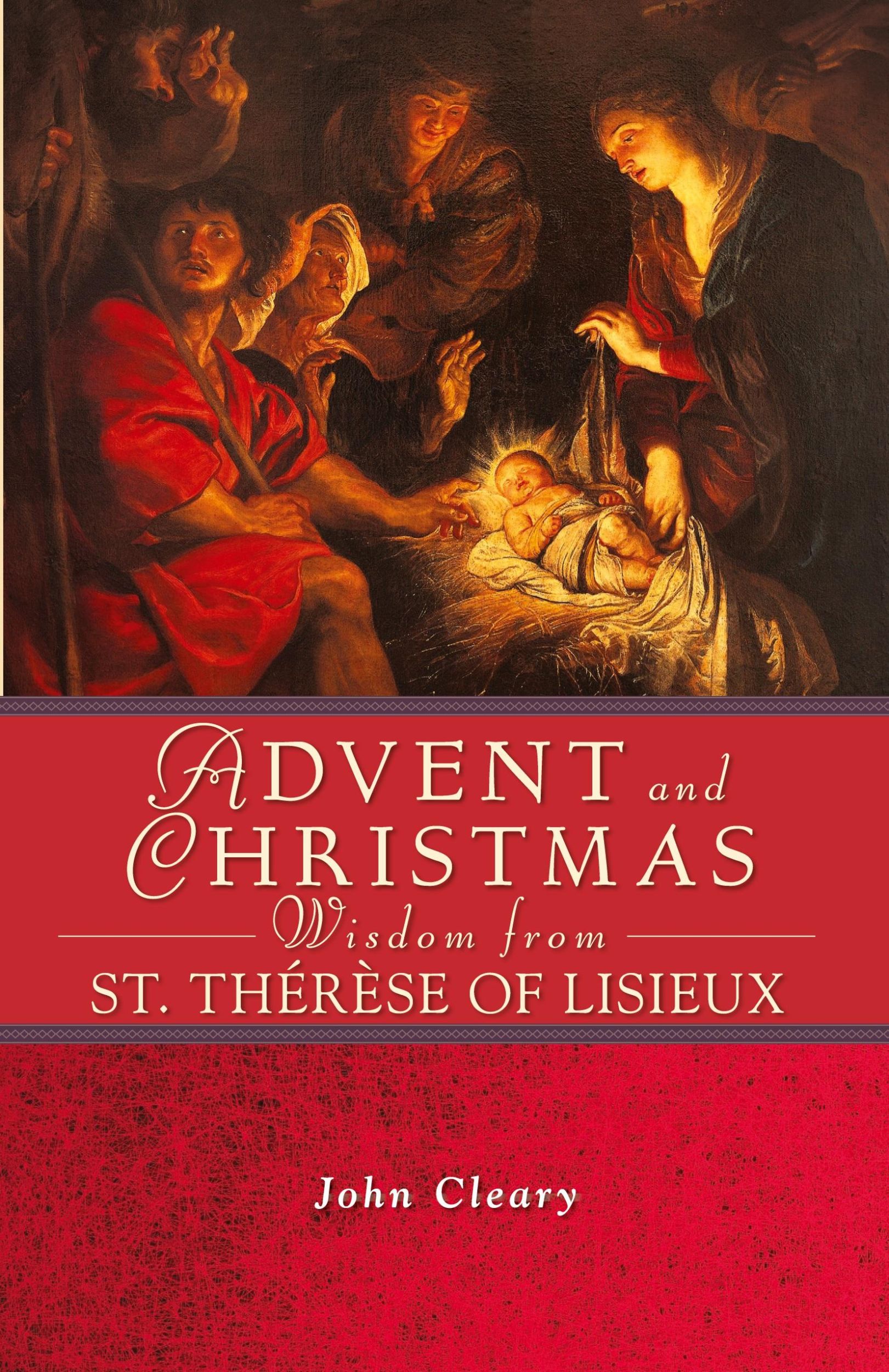 Cover: 9780764821721 | Advent Christmas Wisdom St Therese of Li | John Cleary | Taschenbuch