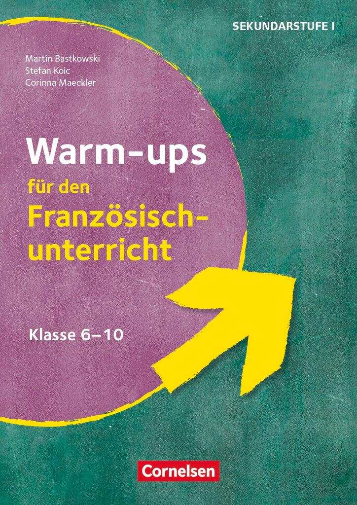 Cover: 9783589167708 | Warm-ups - Aufwärmübungen Fremdsprachen - Französisch - Klasse 6-10