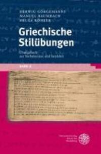 Cover: 9783825355944 | Griechische Stilübungen 2 | Übungsbuch zur Verbalsyntax und Satzlehre