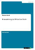 Cover: 9783656024040 | Romanisierung im Römischen Reich | Thorsten Kozik | Taschenbuch | 2011