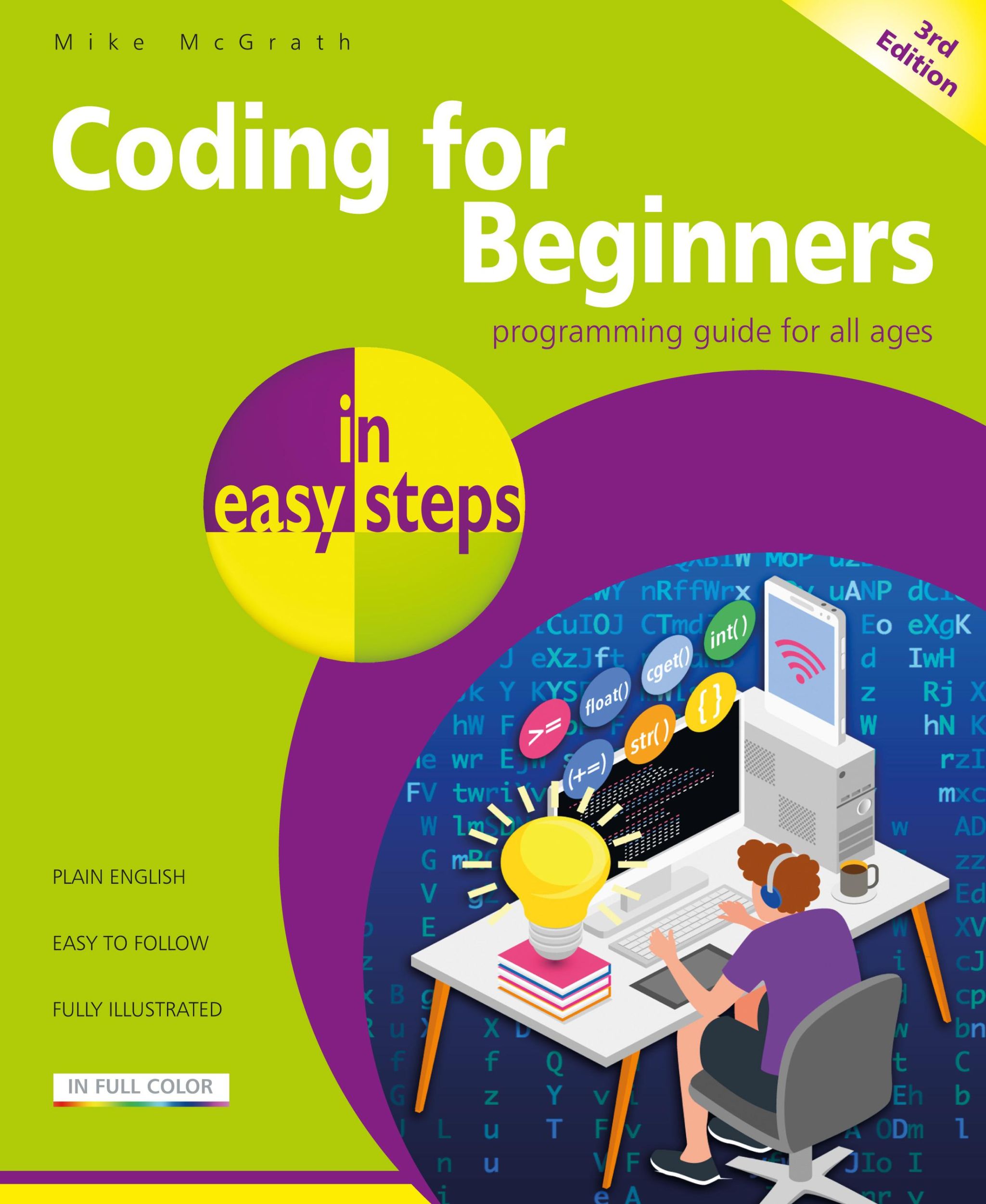 Cover: 9781787910195 | Coding for Beginners in Easy Steps | Mike Mcgrath | Taschenbuch | 2025