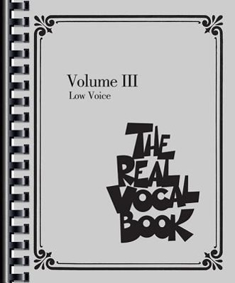 Cover: 9781458405784 | The Real Vocal Book, Volume 3: Low Voice | Taschenbuch | Englisch