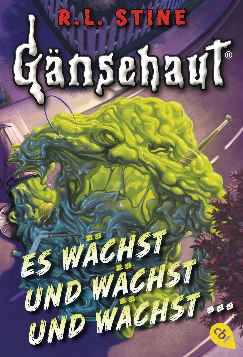 Cover: 9783570225929 | Gänsehaut - Es wächst und wächst und wächst ... | R. L. Stine | Buch