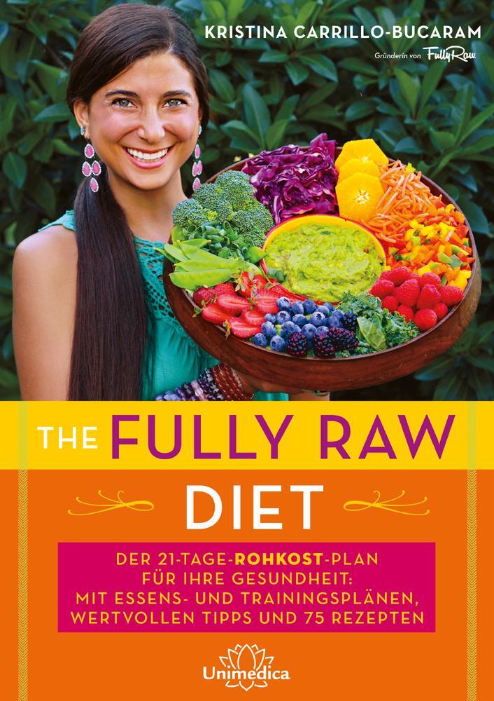 Cover: 9783946566281 | The Fully Raw Diet | Kristina Carrillo-Bucaram | Taschenbuch | VIII