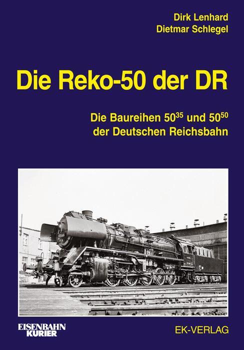 Cover: 9783844660296 | Die Reko-50 der DR | Dirk Lenhard (u. a.) | Buch | 274 S. | Deutsch