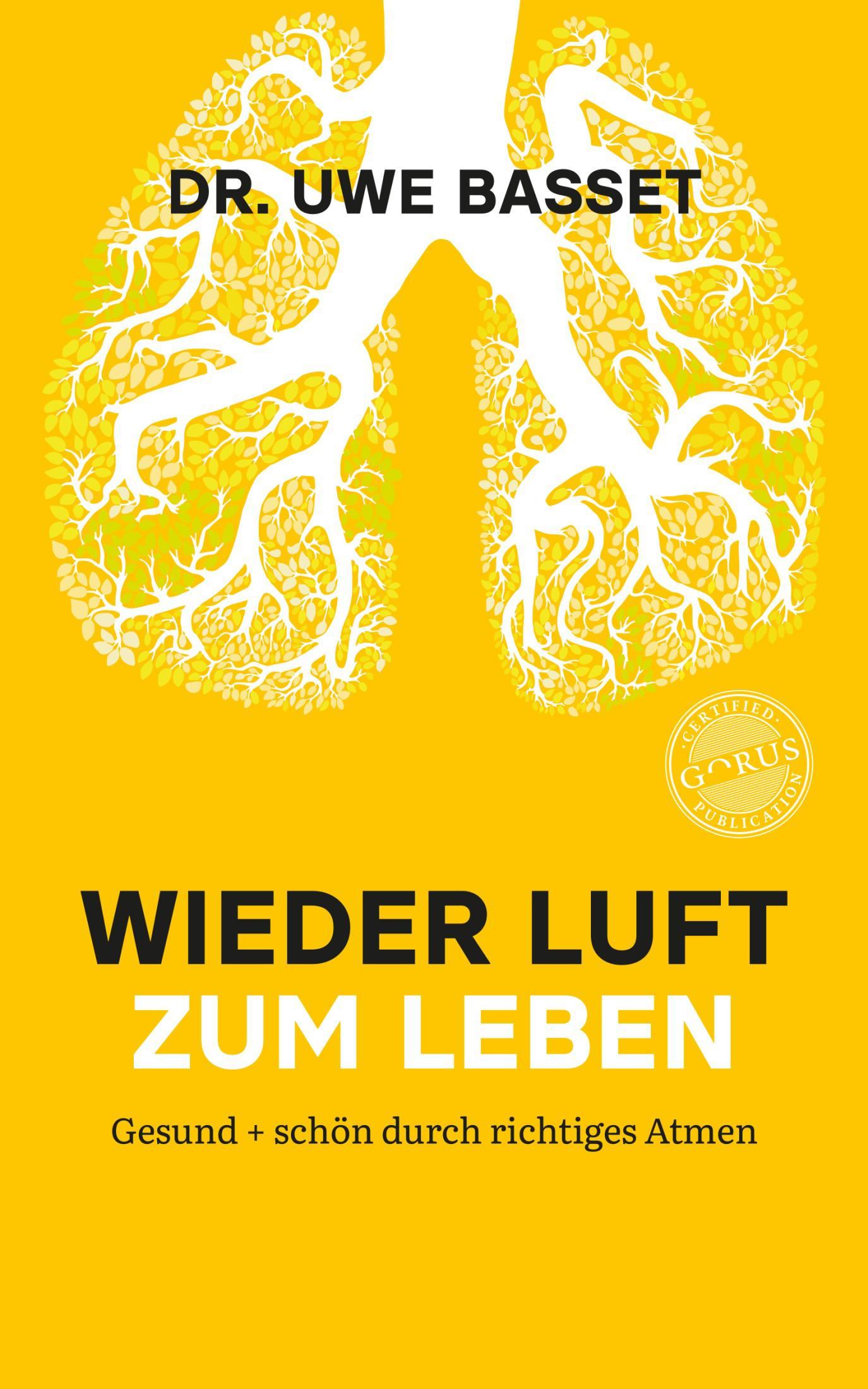 Cover: 9783986170691 | Wieder Luft zum Leben | Gesund + schön durch richtiges Atmen | Basset