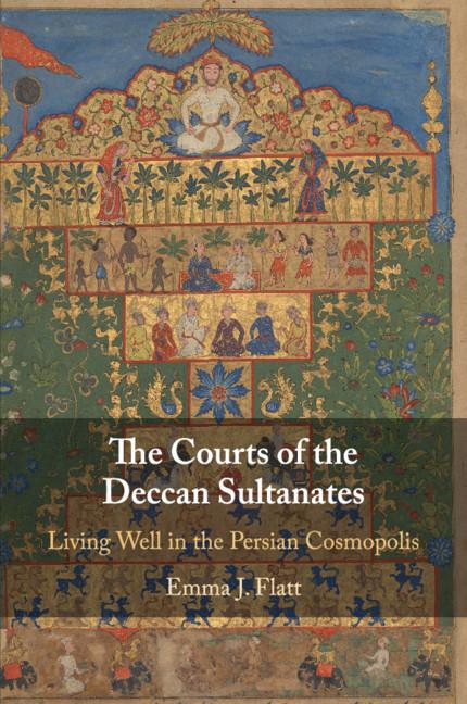 Cover: 9781108741644 | The Courts of the Deccan Sultanates | Emma J. Flatt | Taschenbuch