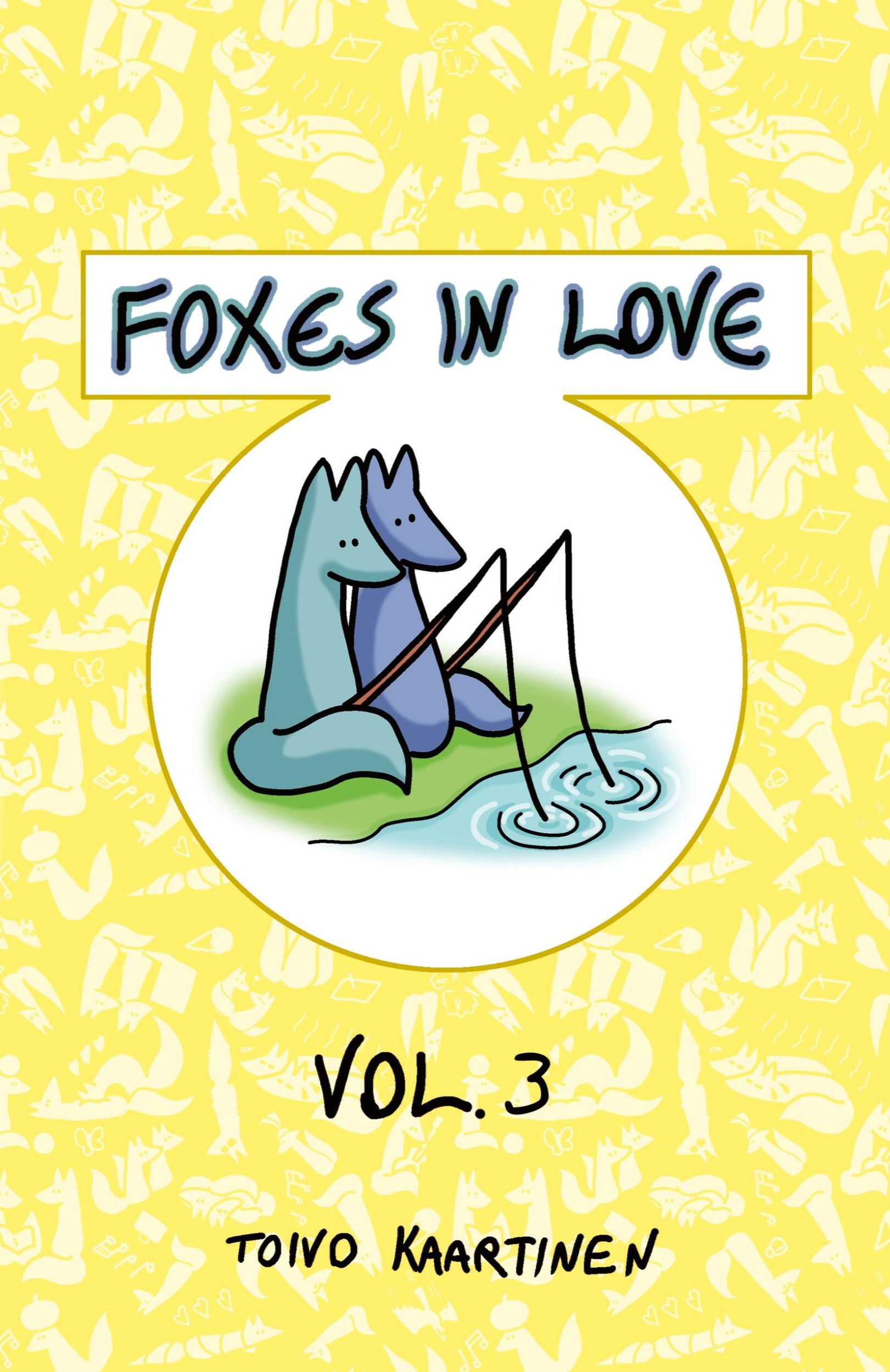 Cover: 9781624751707 | Foxes in Love | Volume 3 | Taschenbuch | Kartoniert / Broschiert