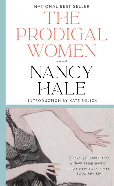 Cover: 9781598537499 | The Prodigal Women: A Novel | Nancy Hale | Taschenbuch | Englisch