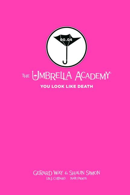 Cover: 9781506725932 | Tales from the Umbrella Academy: You Look Like Death Library Edition