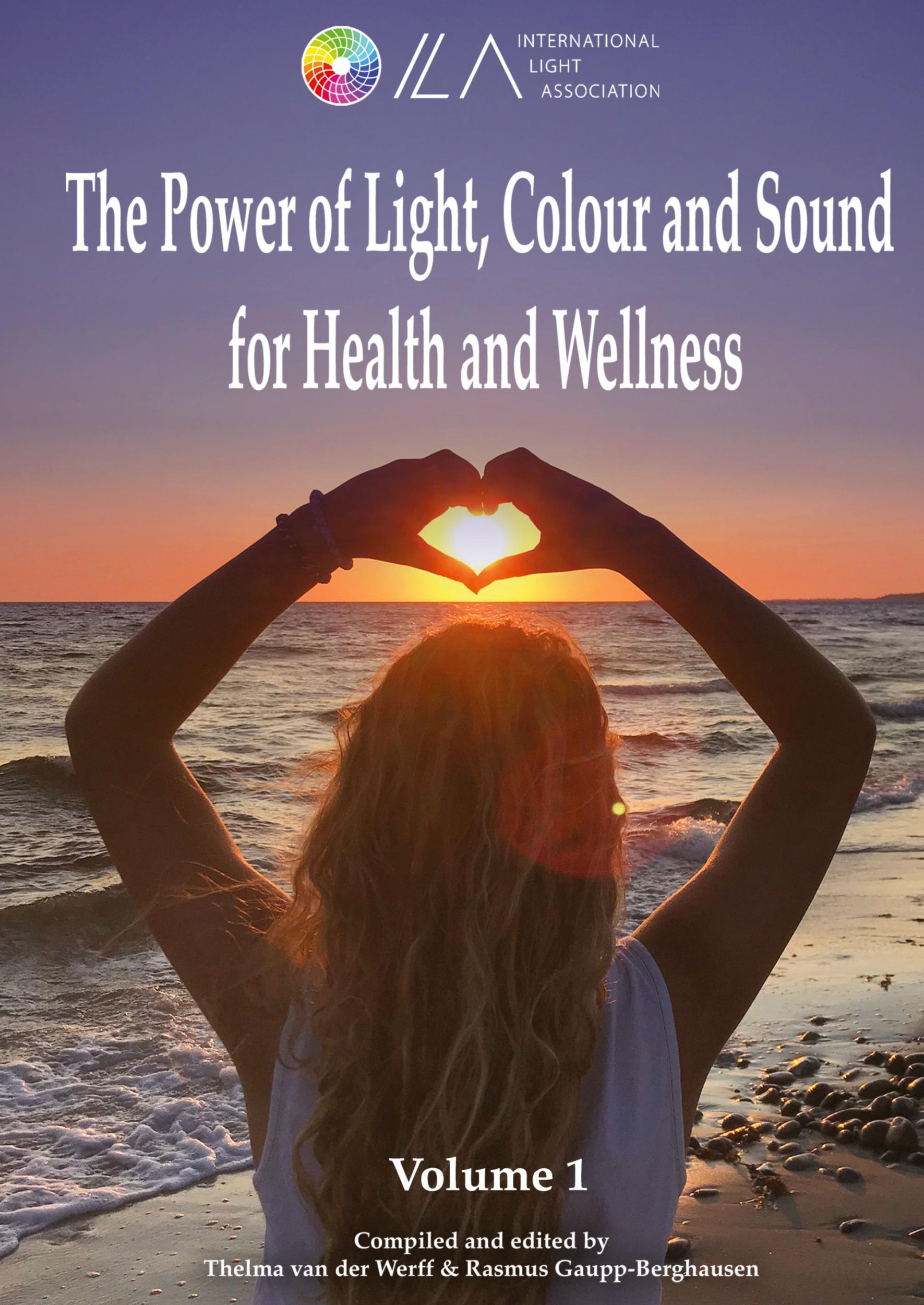 Cover: 9783347253001 | The Power of Light, Colour and Sound for Health and Wellness | Buch