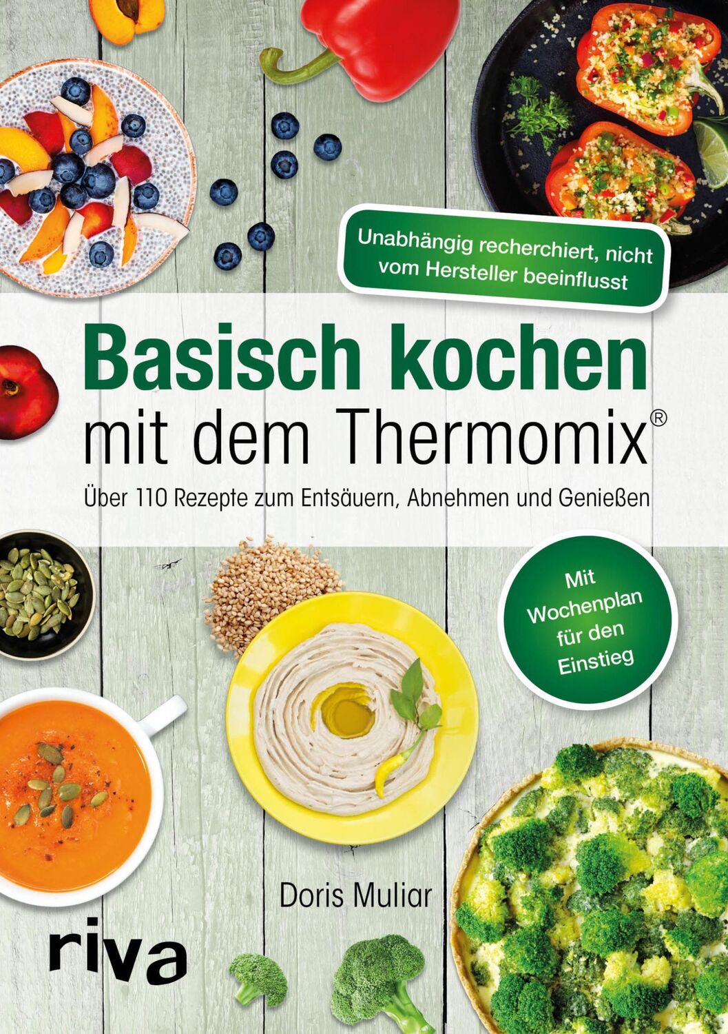 Cover: 9783742303318 | Basisch kochen mit dem Thermomix® | Doris Muliar | Taschenbuch | 2017