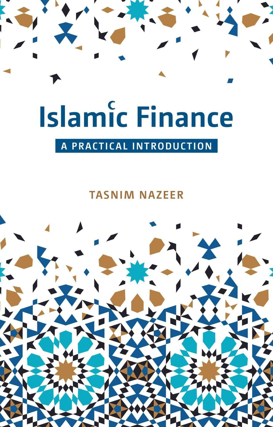 Cover: 9780860376354 | Islamic Finance: A Practical Introduction | Tasnim Nazeer | Buch