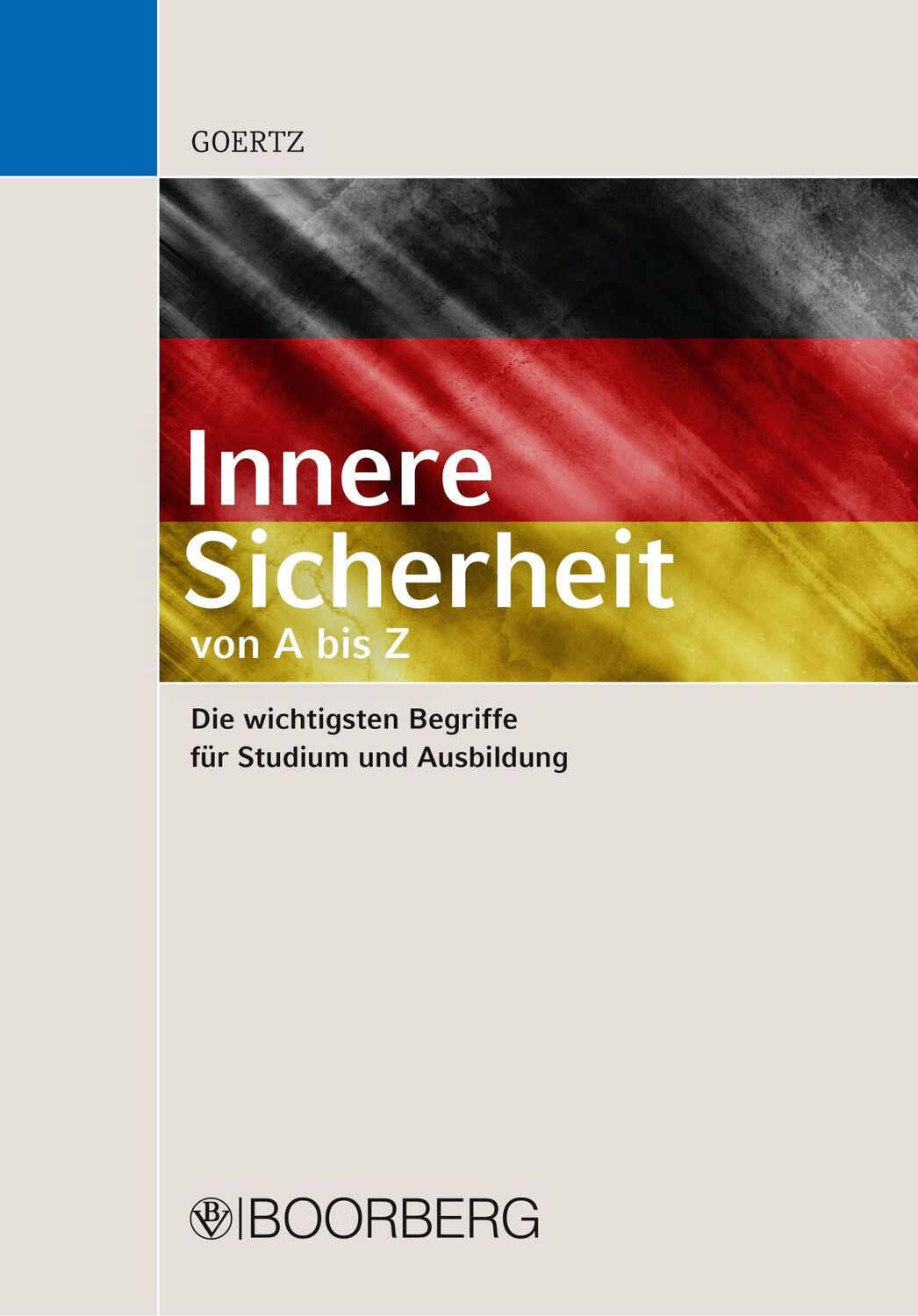 Cover: 9783415072817 | Innere Sicherheit - von A bis Z | Stefan Goertz | Taschenbuch | 447 S.