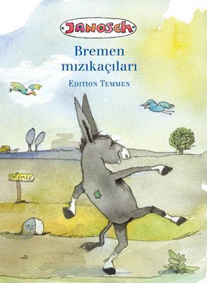 Cover: 9783861085768 | Die Bremer Stadtmusikanten. Türkische Ausgabe | Janosch | Buch | 52 S.