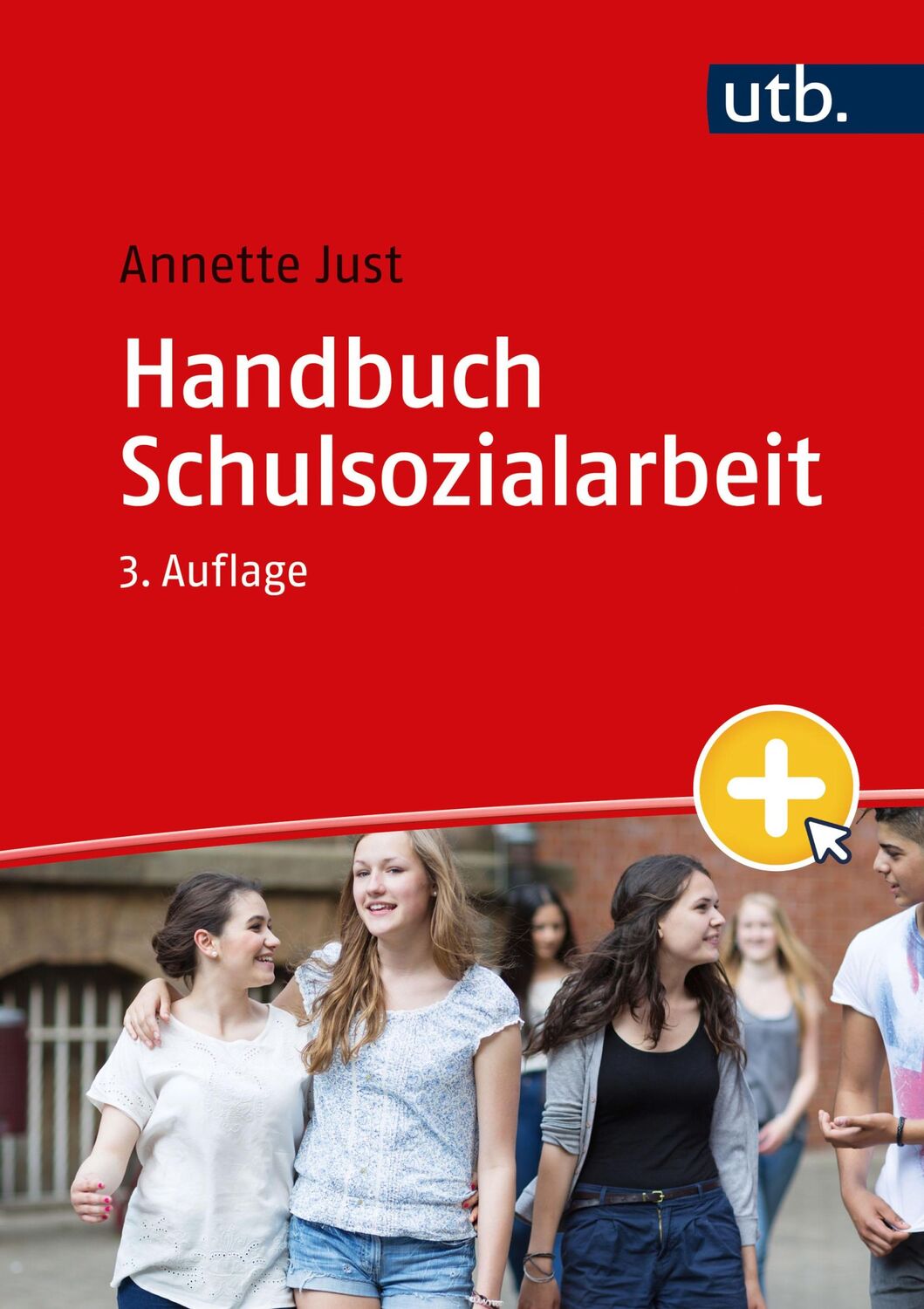 Cover: 9783825287764 | Handbuch Schulsozialarbeit | Annette Just | Taschenbuch | 626 S.