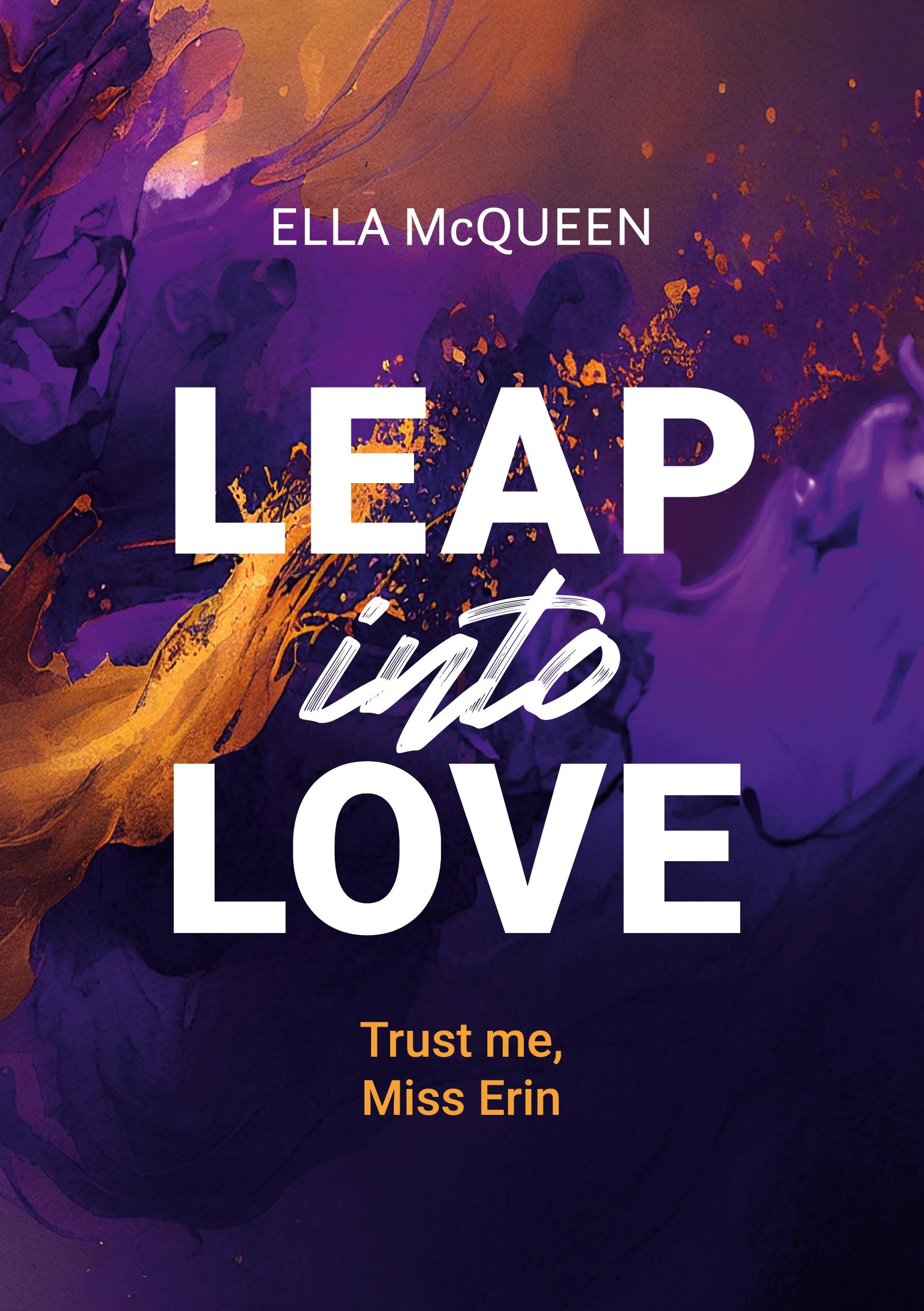 Cover: 9783759220912 | Trust me, Miss Erin | Ella McQueen | Taschenbuch | Leap into Love