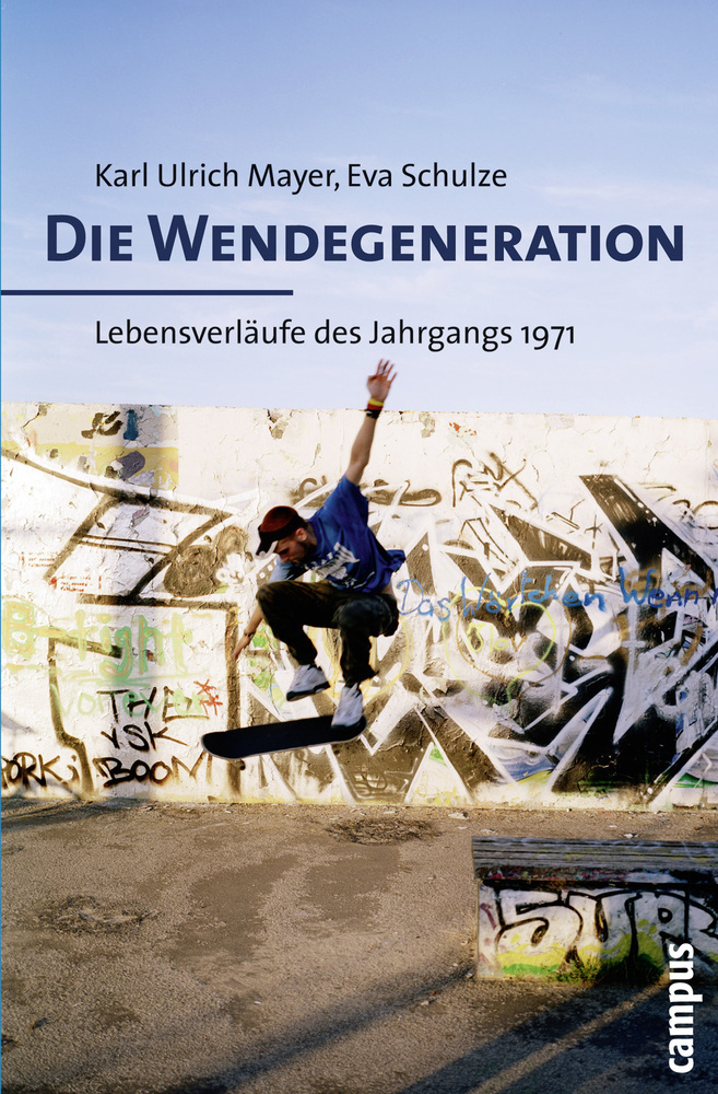 Cover: 9783593390369 | Die Wendegeneration | Lebensverläufe des Jahrgangs 1971 | Taschenbuch