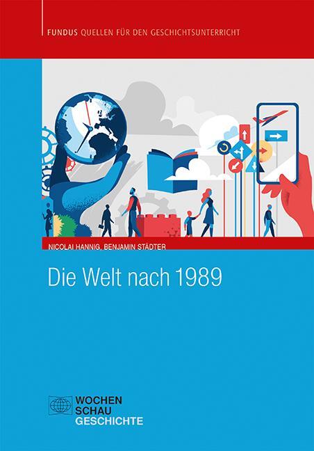 Cover: 9783734413278 | Die Welt nach 1989 | Nicolai Hannig (u. a.) | Taschenbuch | 274 S.