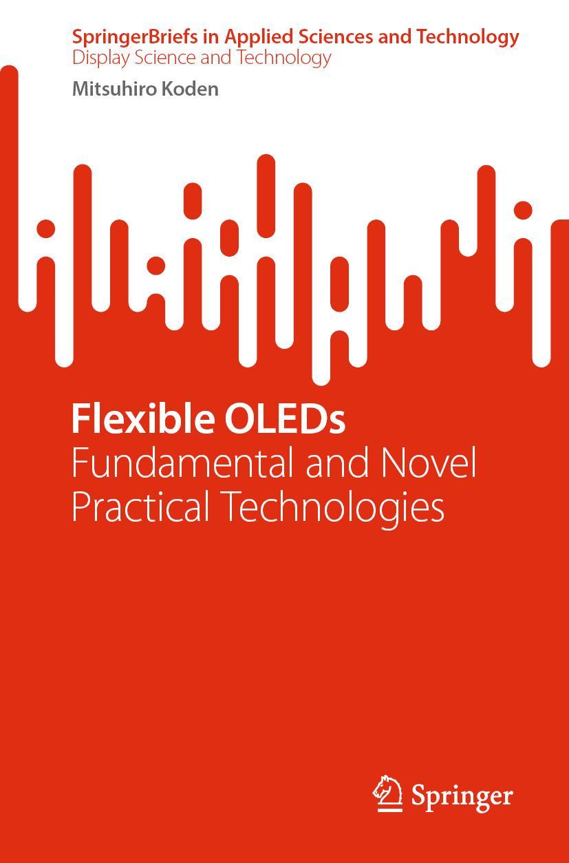 Cover: 9789811935435 | Flexible OLEDs | Fundamental and Novel Practical Technologies | Koden