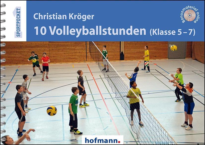 Cover: 9783778065303 | 10 Volleyballstunden | Klasse 5-7, Bonusmaterial online, Sportpocket 1