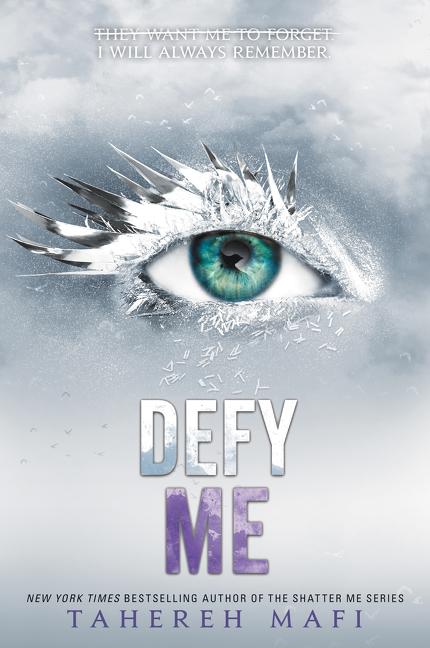 Cover: 9780062676405 | Defy Me | Tahereh Mafi | Taschenbuch | Shatter Me | 357 S. | Englisch