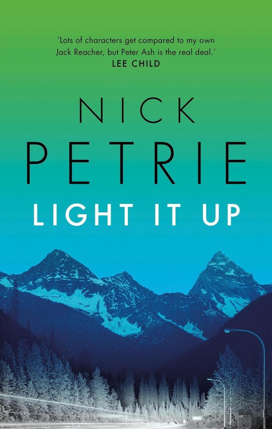 Cover: 9781788542531 | Light It Up | Nick Petrie | Taschenbuch | 432 S. | Englisch | 2018