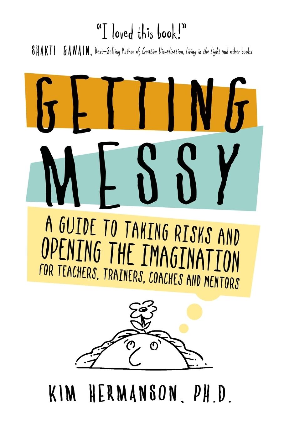 Cover: 9780578011905 | Getting Messy | Kim Hermanson | Taschenbuch | Englisch | 2009