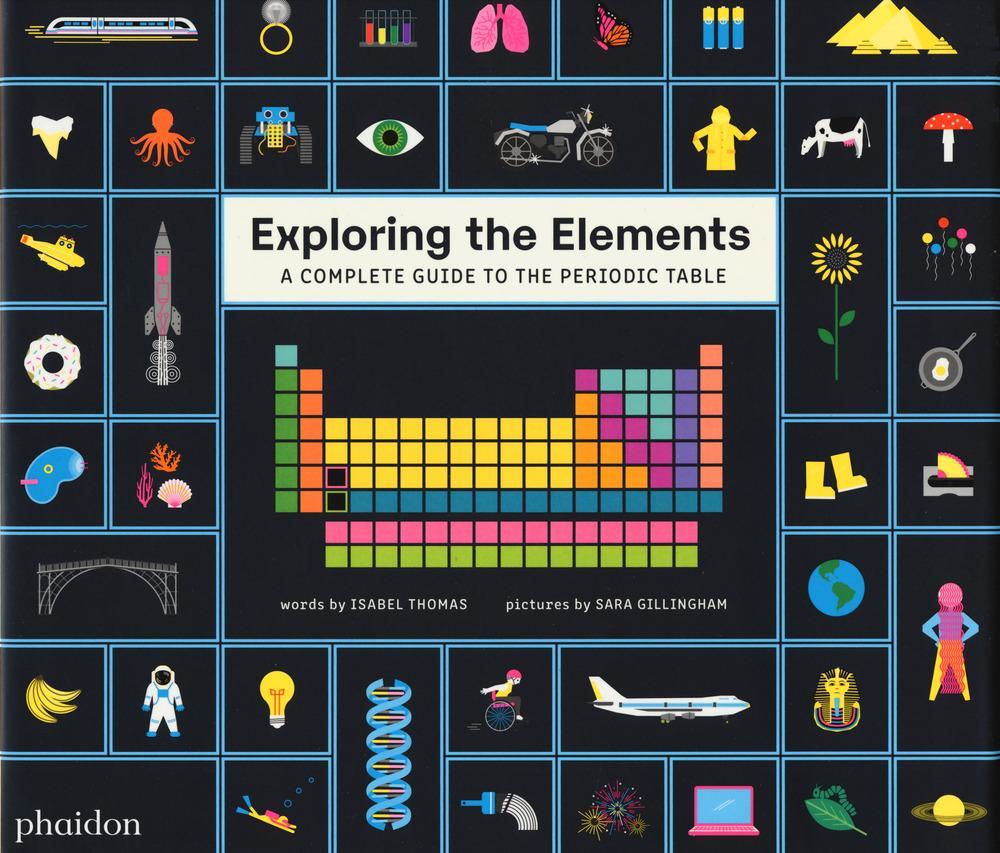 Cover: 9781838661601 | Exploring the Elements | A Complete Guide to the Periodic Table | Buch