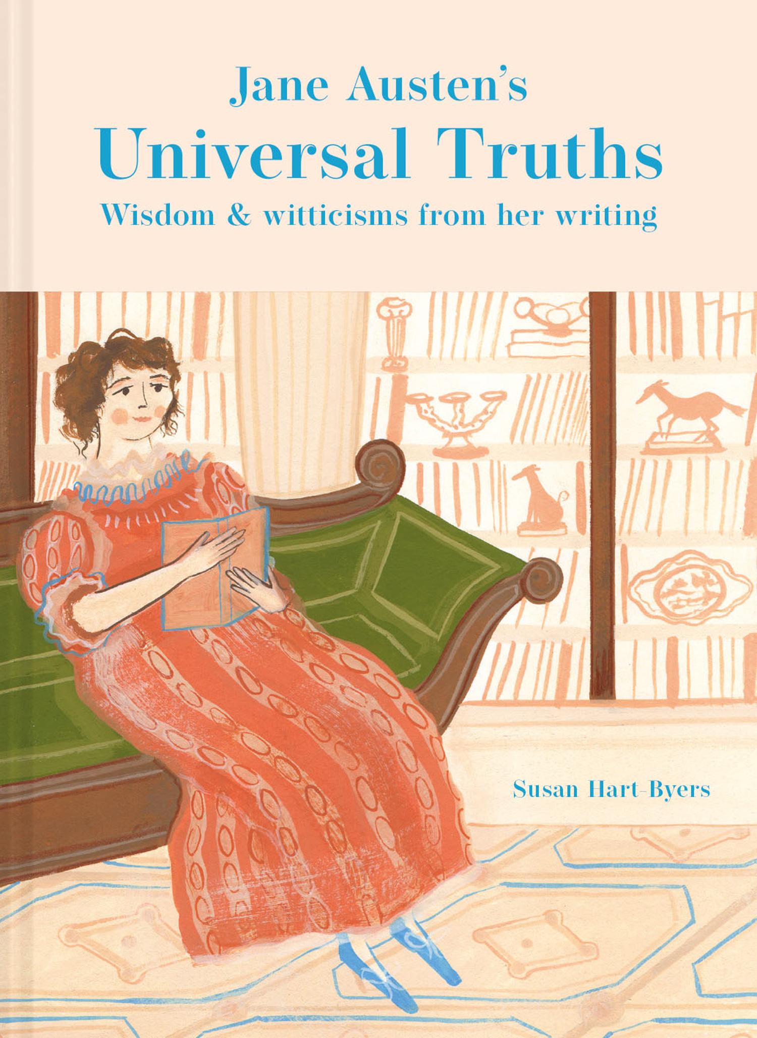 Cover: 9781911622697 | Jane Austen's Universal Truths | Susan Hart-Byers | Buch | Gebunden