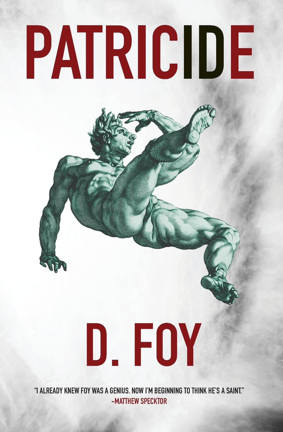 Cover: 9780997062908 | Patricide | D. Foy | Taschenbuch | Paperback | Englisch | 2016