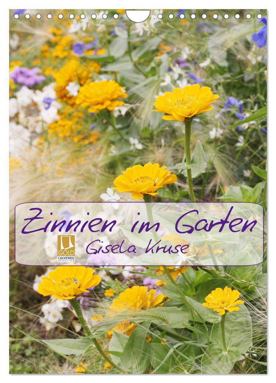 Cover: 9783435981908 | Zinnien im Garten (Wandkalender 2025 DIN A4 hoch), CALVENDO...